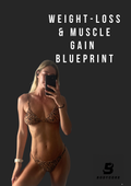 The Weight-Loss & Muscle Gain Blueprint